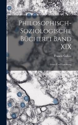 Philosophisch-Soziologische Bücherei Band XIX