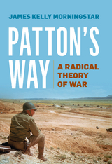 Patton's Way - James K Morningstar
