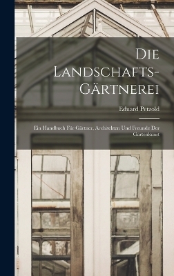 Die Landschafts-Gärtnerei