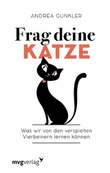 Frag deine Katze -  Andrea Gunkler