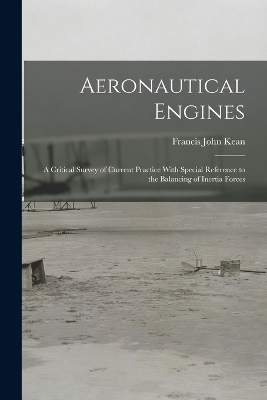 Aeronautical Engines - Francis John Kean