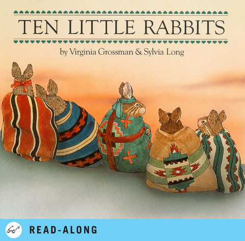 Ten Little Rabbits -  Virginia Grossman,  Sylvia Long