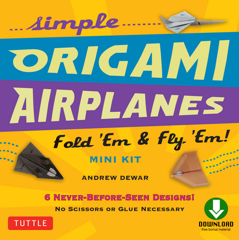 Simple Origami Airplanes Mini Kit Ebook - Andrew Dewar