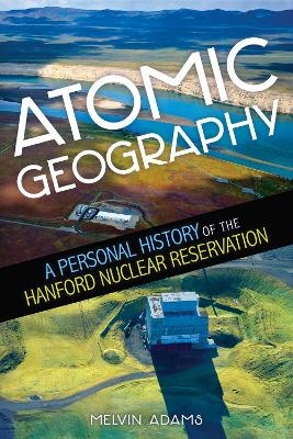 Atomic Geography - Melvin R. Adams