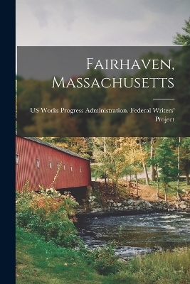 Fairhaven, Massachusetts - 