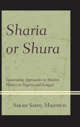 Sharia or Shura -  Sakah Saidu Mahmud