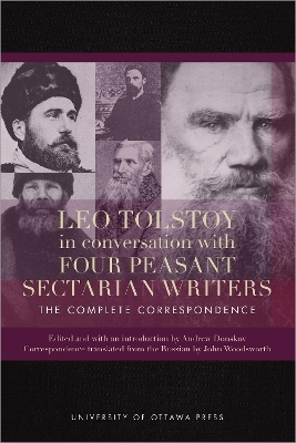 Leo Tolstoy in Conversation with Four Peasant Sectarian Writers - 
