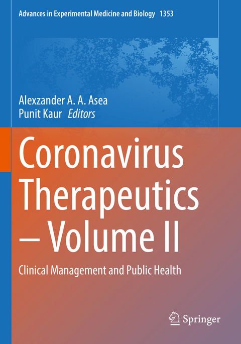 Coronavirus Therapeutics &ndash; Volume II - 