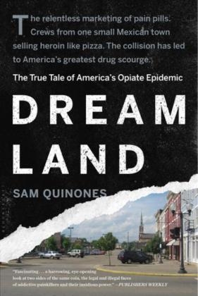 Dreamland -  Sam Quinones