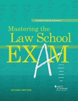 Mastering the Law School Exam