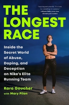 Longest Race - Kara Goucher