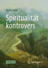 Spiritualit&auml;t kontrovers - Walter Hehl