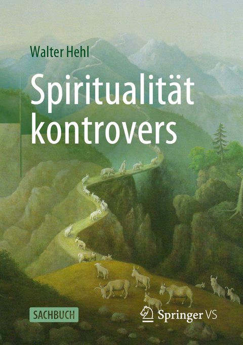 Spiritualit&auml;t kontrovers - Walter Hehl