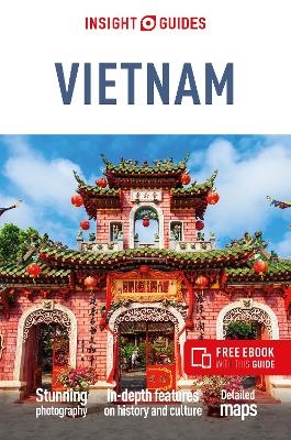 Insight Guides Vietnam: Travel Guide with eBook - Insight Guides