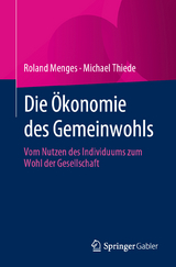 Die &Ouml;konomie des Gemeinwohls - Roland Menges, Michael Thiede