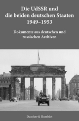 Die UdSSR und die beiden deutschen Staaten 1949&ndash;1953. - 