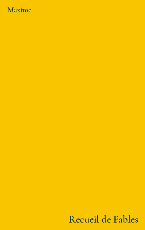 Recueil de Fables - Maxime M