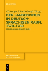 Der Jansenismus im deutschsprachigen Raum, 1670–1789 - 