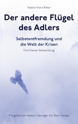 Der andere Fl&uuml;gel des Adlers - Yoshin Franz Ritter