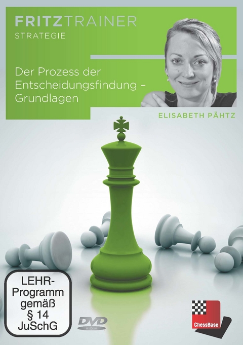 Der Prozess der Entscheidungsfindung &ndash; Grundlagen - Elisabeth P&auml;htz