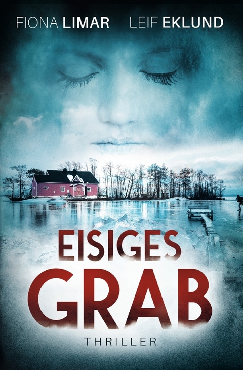 Schwedenthriller / Eisiges Grab - Fiona Limar