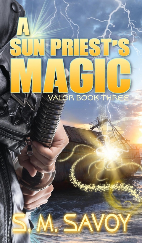 A Sun Priest's Magic - S. M. Savoy