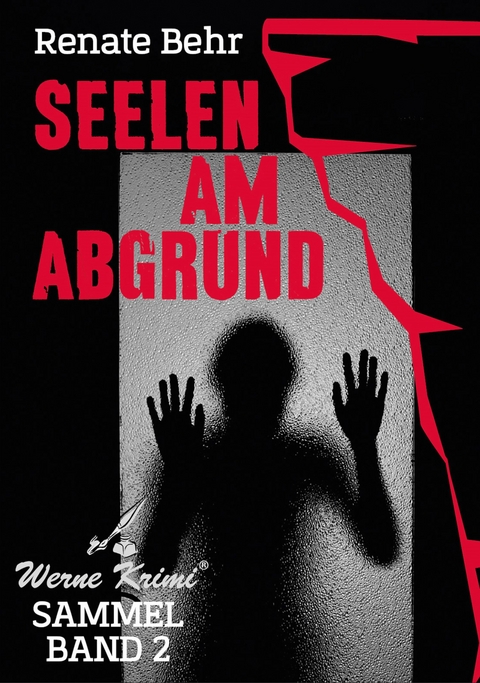 Seelen am Abgrund - Renate Behr