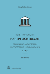 Repetitorium zum Haftpflichtrecht - Vito Roberto