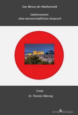 Das Wesen der Mathematik - Thomas Warzog
