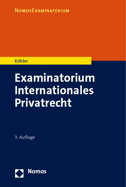 Examinatorium Internationales Privatrecht - Andreas K&ouml;hler