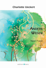 Andere Wesen - Charlotte Ueckert