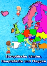 Europ&auml;ische L&auml;nder, Hauptst&auml;dte und Flaggen malen und lernen - M&amp Baciu;  M