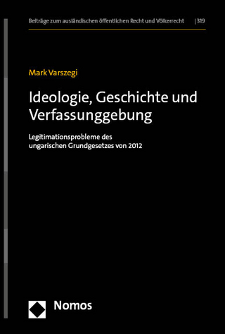 Ideologie, Geschichte und Verfassunggebung