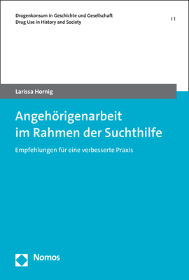 Angeh&ouml;rigenarbeit im Rahmen der Suchthilfe - Larissa Hornig