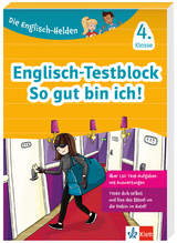 Klett Die Englisch-Helden: Englisch-Testblock So gut bin ich! 4. Klasse
