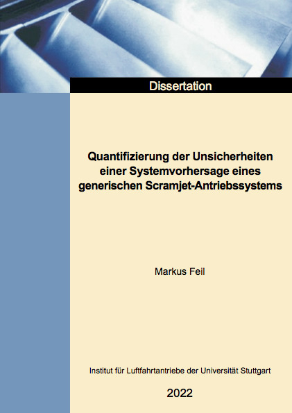 Quantifizierung der Unsicherheiten einer Systemvorhersage eines generischen Scramjet-Antriebssystem - Markus Feil