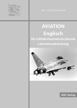 AVIATION Englisch für luftfahrttechnische Berufe