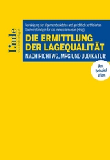 Die Ermittlung der Lagequalit&auml;t nach RichtWG, MRG und Judikatur - Alfred Fritz, Matthias Funk-Fantini