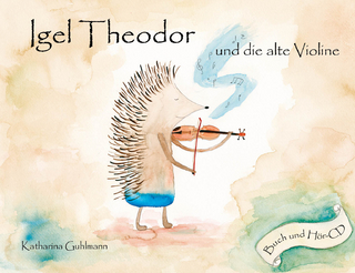 Igel Theodor und die alte Violine
