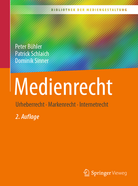 Medienrecht - Peter B&uuml;hler, Patrick Schlaich, Dominik Sinner