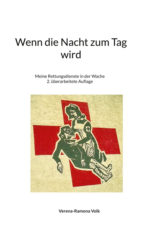Wenn die Nacht zum Tag wird - Verena-Ramona Volk