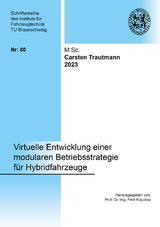 Virtuelle Entwicklung einer modularen Betriebsstrategie f&uuml;r Hybridfahrzeuge - Carsten Trautmann