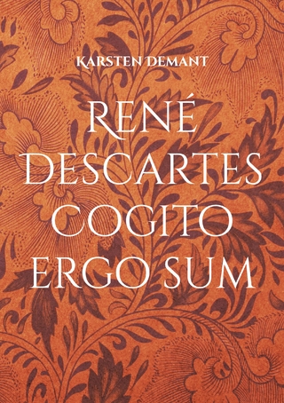 René Descartes Cogito ergo sum