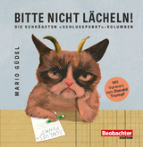 Bitte nicht l&auml;cheln! - Mario G&uuml;del