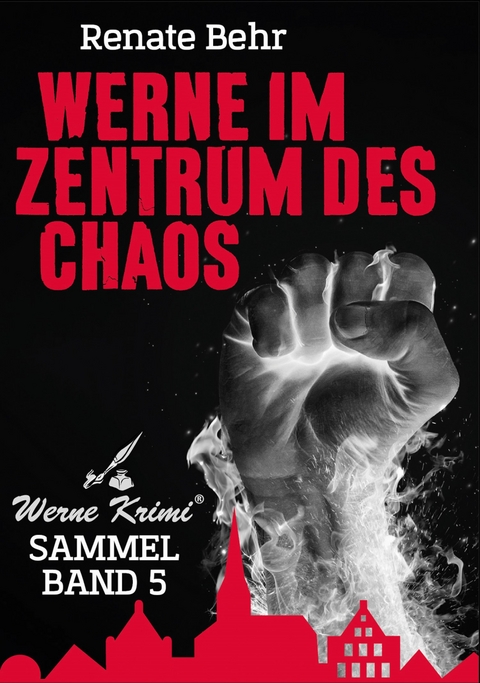 Werne im Zentrum des Chaos - Renate Behr