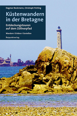 K&uuml;stenwandern in der Bretagne - Dagmar Beckmann, Christoph Potting