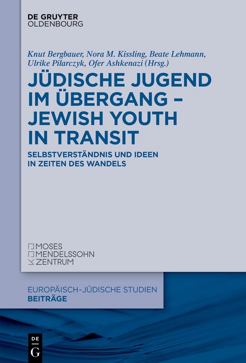 J&uuml;dische Jugend im &Uuml;bergang &ndash; Jewish Youth in Transit - 