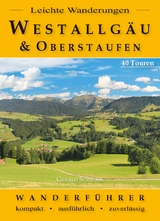 Leichte Wanderungen Westallg&auml;u und Oberstaufen - Gerald Schwabe
