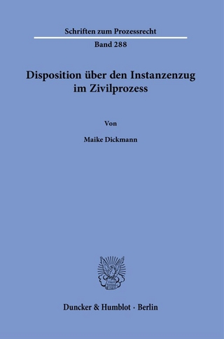 Disposition über den Instanzenzug im Zivilprozess.