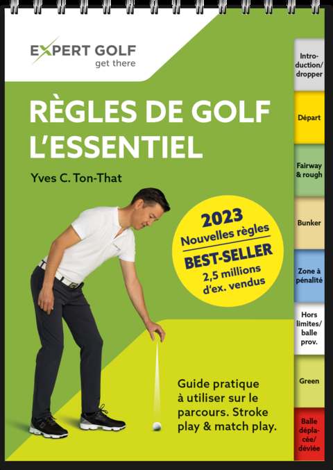 R&egrave;gles de golf, l&rsquo;essentiel 2023-2027 - Yves C. Ton-That